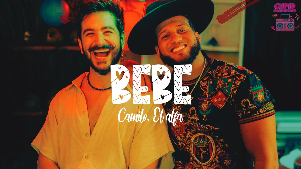 Camilo, El Alfa - BEBÉ (Letra)