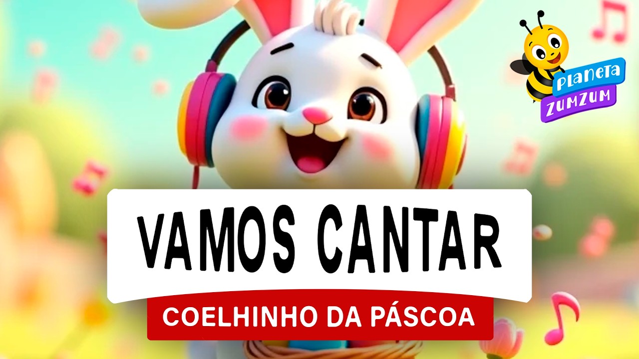 Cante e Aprenda com a ZumZum 🐝 – Coelhinho da Páscoa 🎵 Tutorial Infantil 🎶