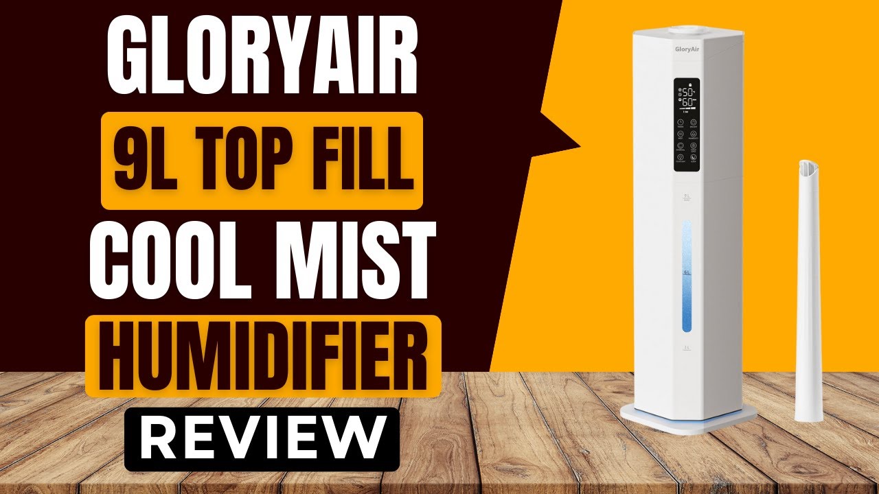 Обзор увлажнителя воздуха GloryAir 9L с верхней заправкой и функцией холодного тумана