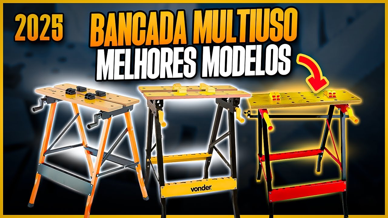 MELHORES BANCADAS MULTIUSO para Comprar em 2025! 3 Modelos MAIS RESISTENTES - Bancada Multifuncional