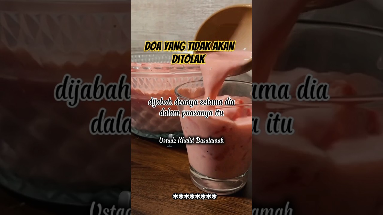 Doa yang tidak akan ditolak saat berbuka puasa ustadz Khalid Basalamah  #shorts