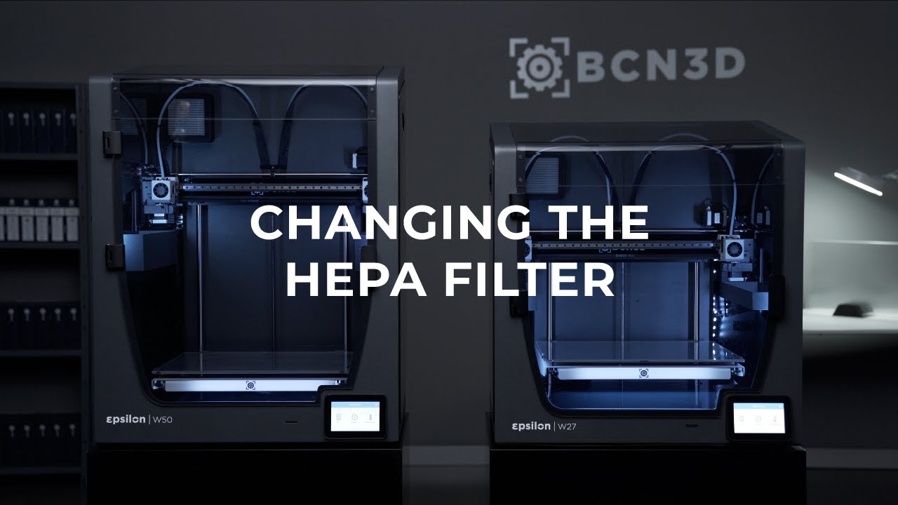 Changing the HEPA Filter - BCN3D Epsilon Series