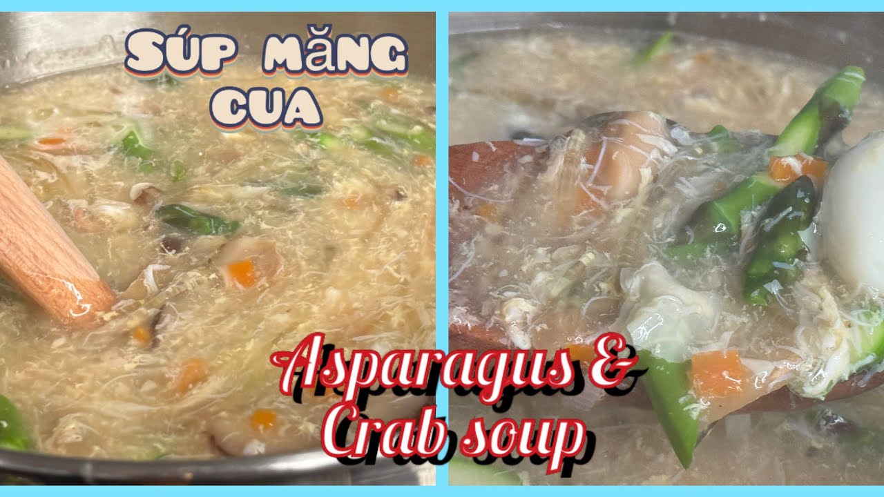 Súp măng cua. Món ăn đãi tiệc. Thơm ngon đậm đà và dễ nấu. #food #fypシ #cooking #cookingfood #nauan 