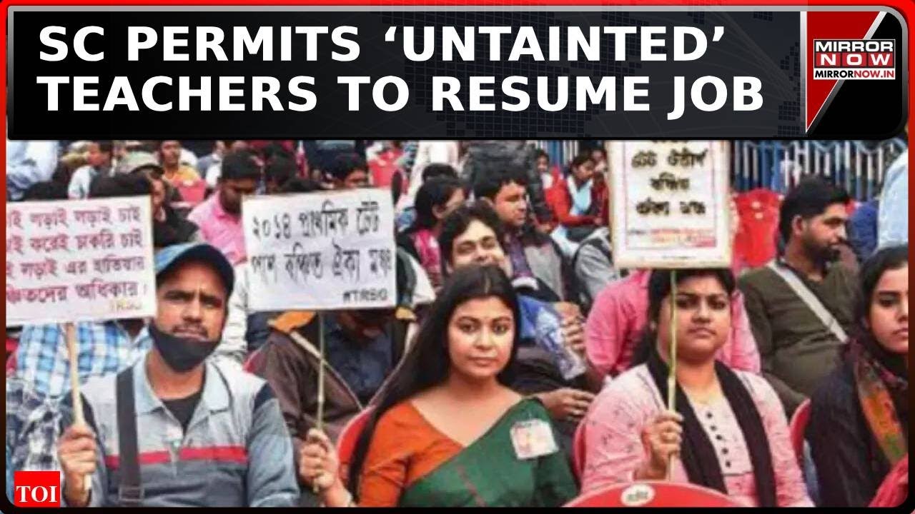 Bengal Teacher Recruitment Scam | SC Lets Over 13,000 Teachers To Continue Service | Court News