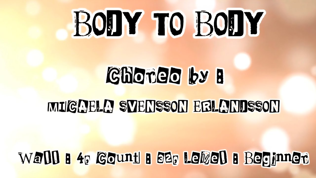 Body to Body - Line Dance / Choreo by : Micaela Svensson Erlandsson / Demo : Lintas Mentari