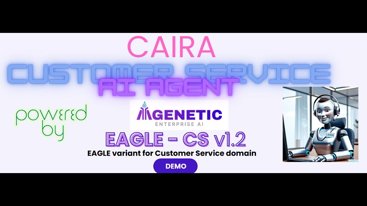 DEMO - CAIRA - Customer Service AI Agent powered by EAGLE-CS - a domain specific variant of EAGLE.