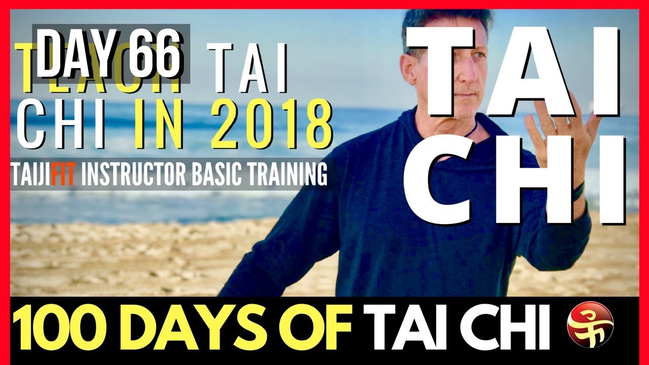 How to become a TaijiFit instructor in 2018 | 100 Days of Tai Chi | Learn Tai Chi at Home