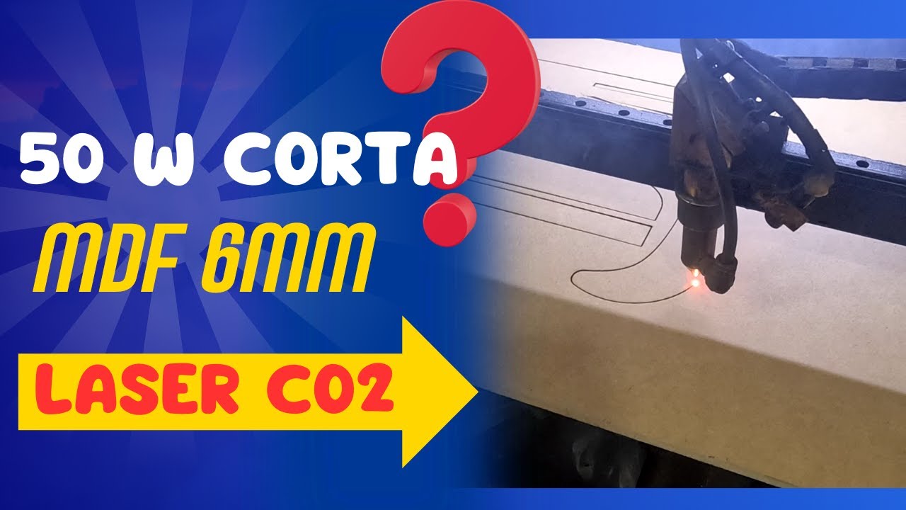 Como Cortar MDF 6mm na Laser 50W: Parâmetros e Configurações Reais