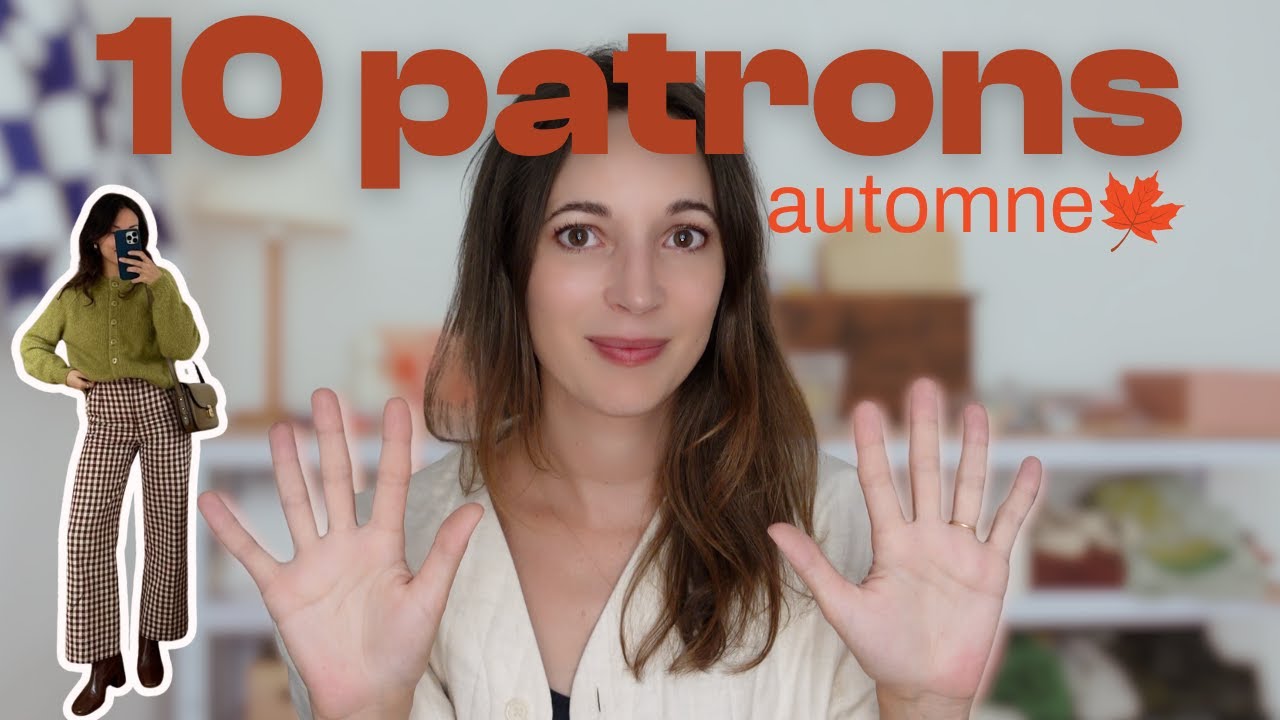 Comment créer une garde-robe d'automne avec seulement 10 patrons ? 🍁 ✂️ (patron gratuit inclus)