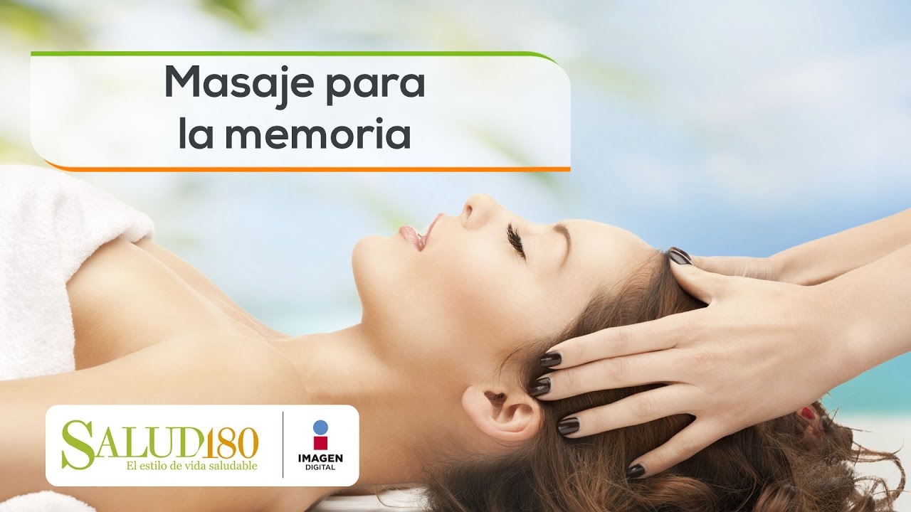 Masaje para mejorar la memoria | Rel&aacute;jate | Cortos por Salud180