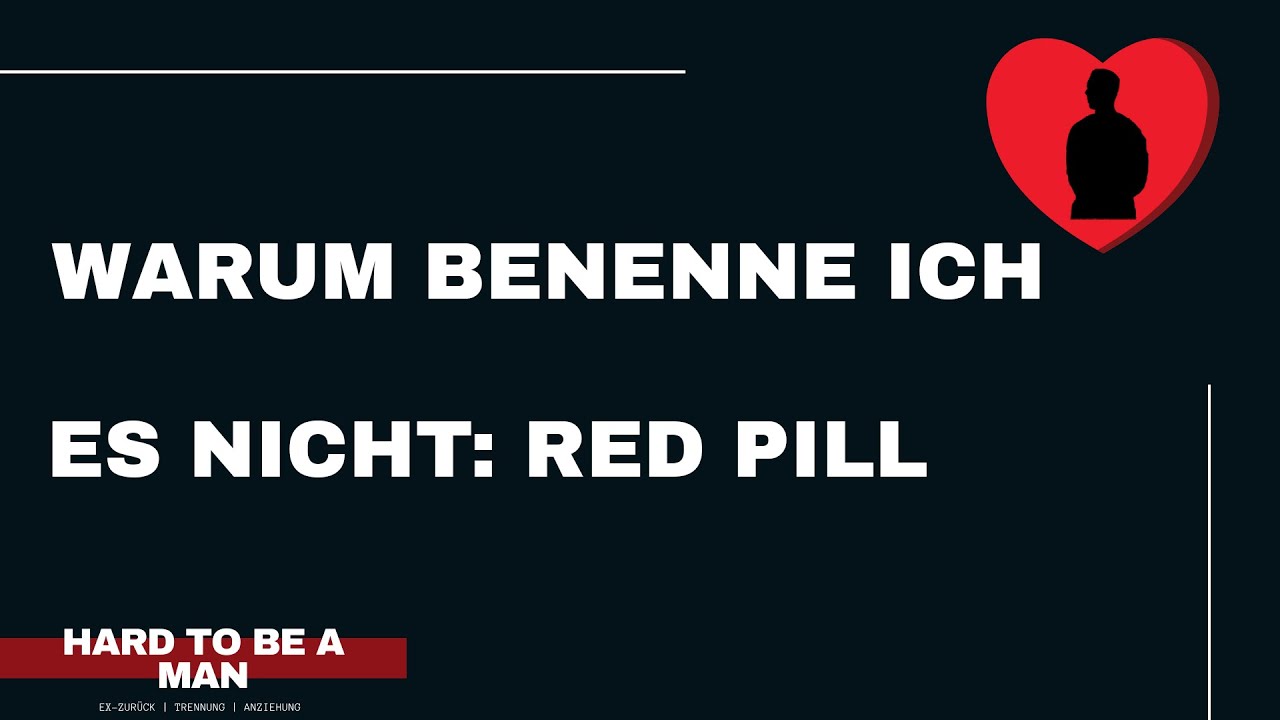 Red Pill und wieso ich meinen Content nicht nur damit deklariere