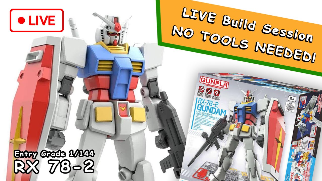 LIVE! Gunpla Building Session - Entry Grade RX 78-2