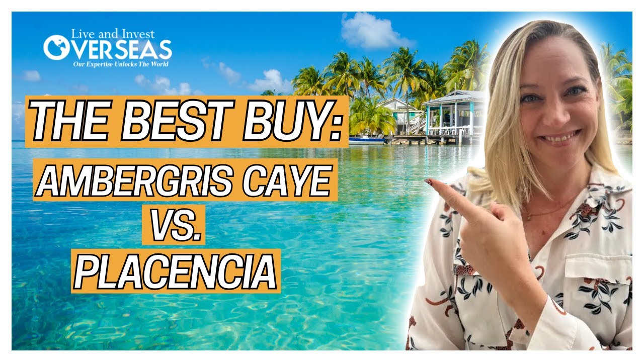 Best Belize Vacation Rental: Ambergris Caye or Placencia?