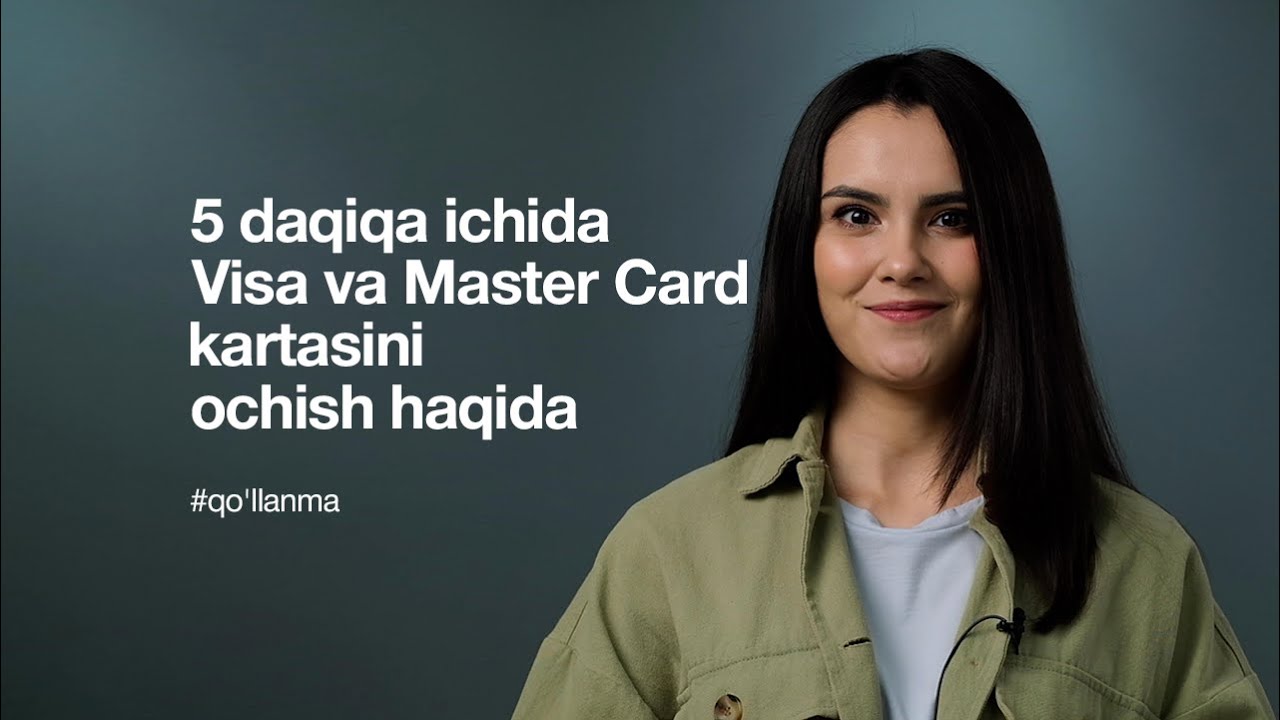 Bankka tashrif buyurmasdan Visa, Master card kartalarini qanday ochish mumkin.