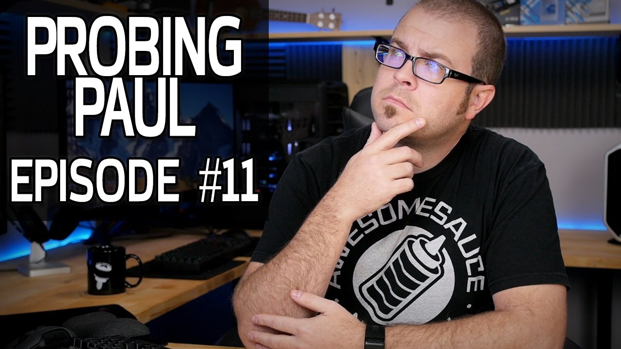What PC Parts are OK to Buy Used? - Probing Paul #11