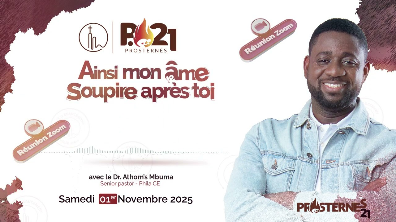 Podcast Zoom P21 | Jour 1 | Dr. Athom's Mbuma | Phila - Cit&eacute; D&rsquo;exaucement
