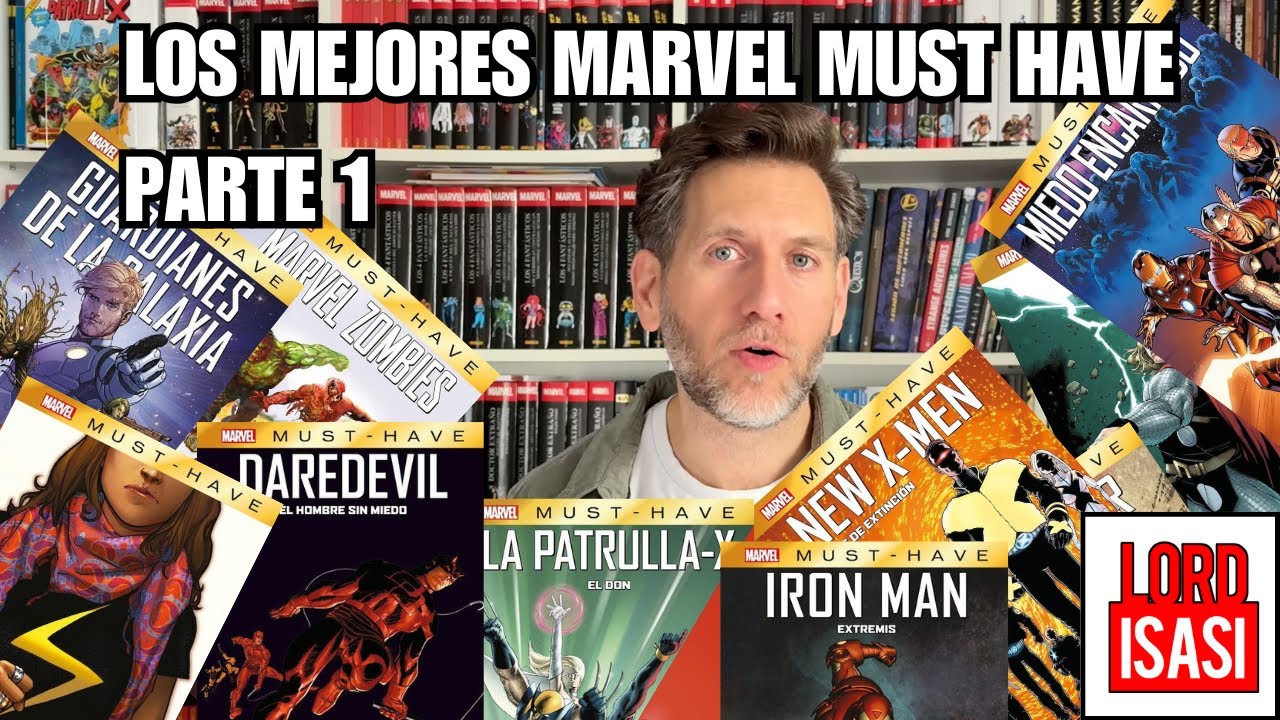 Los mejores Marvel Must Have (parte 1)