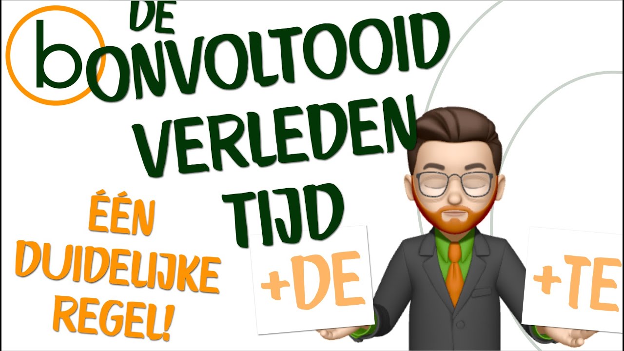De Onvoltooid Verleden Tijd (OVT): de enige regel die je nodig hebt!