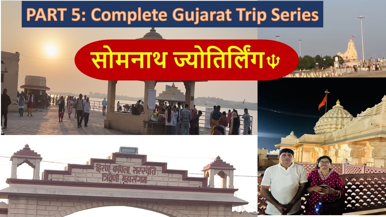 Somnath Jyotirlinga & Sabarmati Ashram Full Tour  Gujarat Trip Part 5