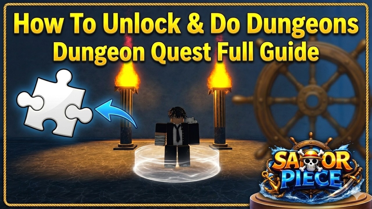 How To Unlock Dungeons in Sailor Piece | How To Find All 6 Ancient Pieces Locations | Roblox