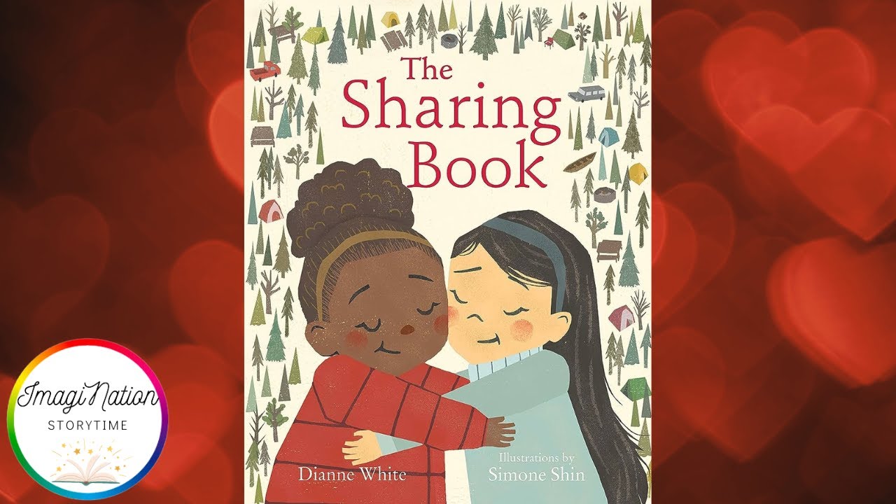 The Sharing Book- A Read Aloud About the Joys of Sharing