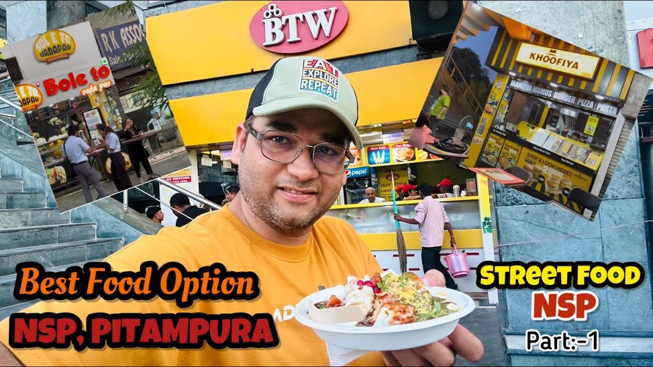 Best Food Option in NSP ( Neta Ji Subhash Place) Delhi 😳 | Street Food in NSP🔥 Part 1 | Amit D Vlogs