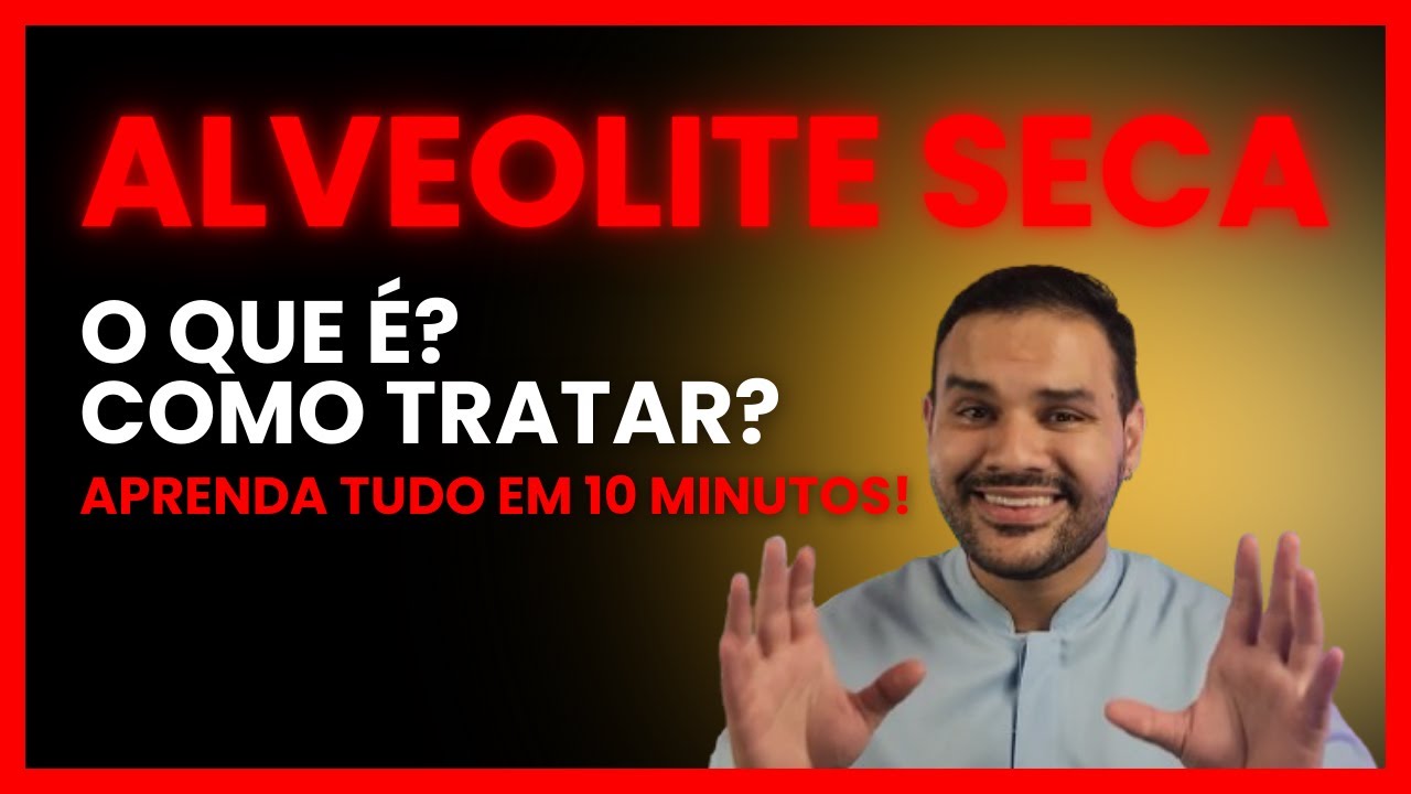 ALVEOLITE SECA  - O QUE É, COMO EVITAR E COMO TRATAR