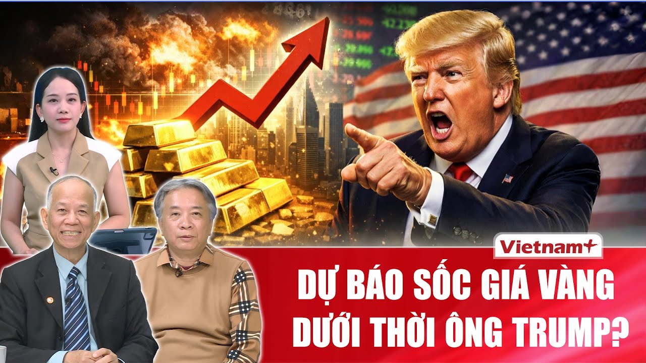 Chuyên gia: Dự báo sốc về giá vàng dưới thời Tổng thống Mỹ Donald Trump?
