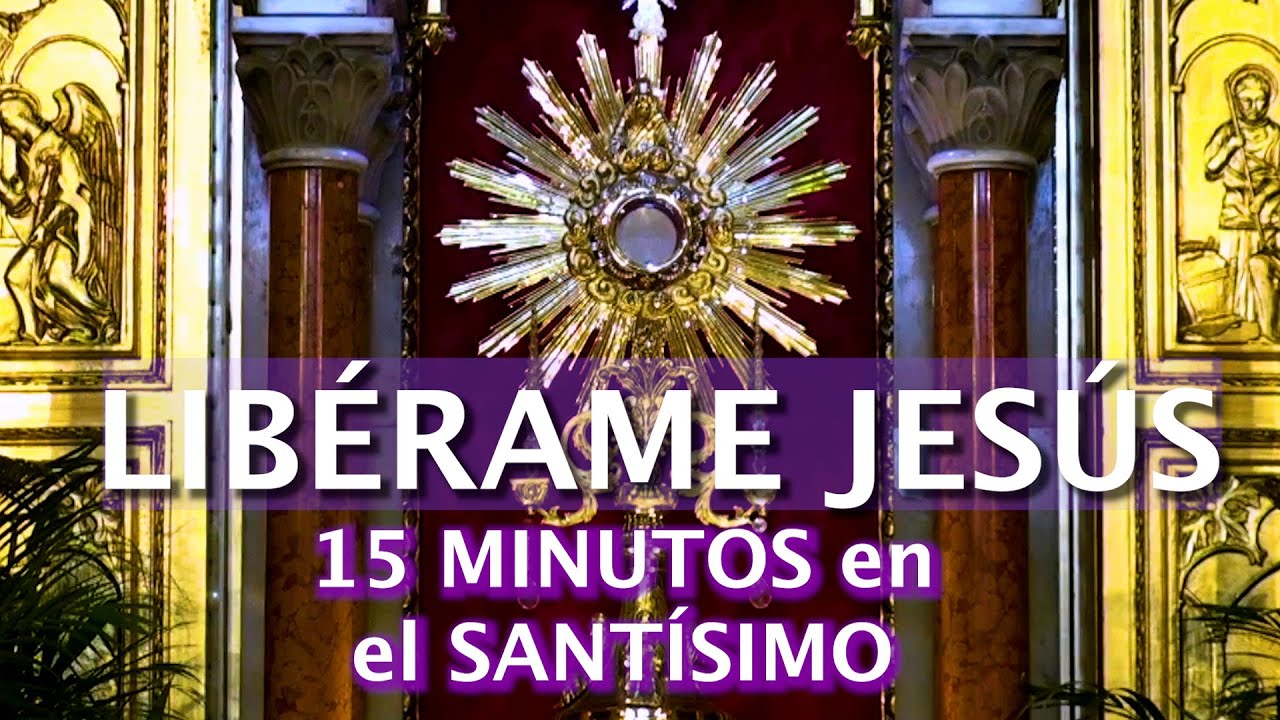 Señor Jesús, Yo Confío en Ti - 15 minutos en el Santísimo - Alimento de Fe