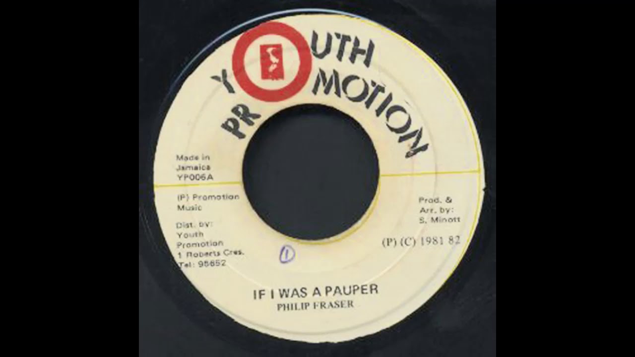 YP 000006 - Philip Fraser - If I Was A Pauper