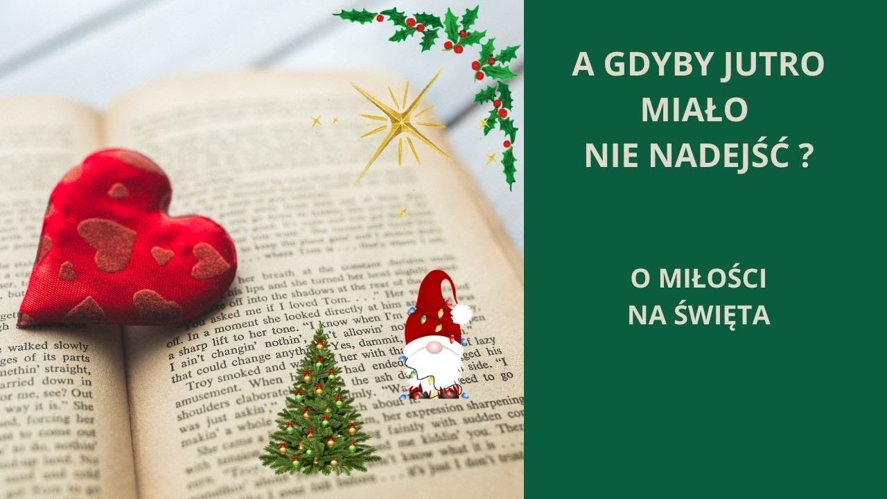 A GDYBY JUTRO MIAŁO NIE NADEJŚĆ ?