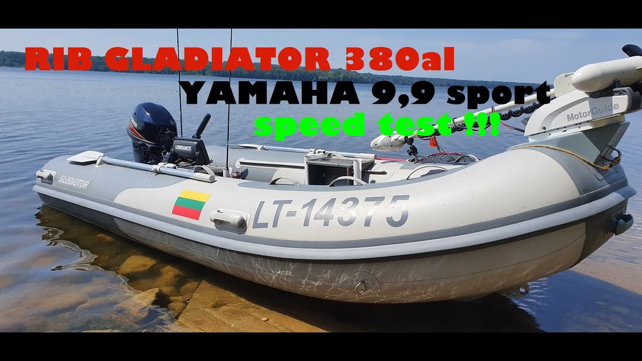 Yamaha 9.9  sport 4stroke. RIB Gladiator 380al Speed Test/Тест скорости