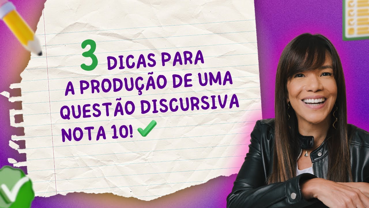 📝 3 dicas para a produção de uma questão discursiva nota 10!
