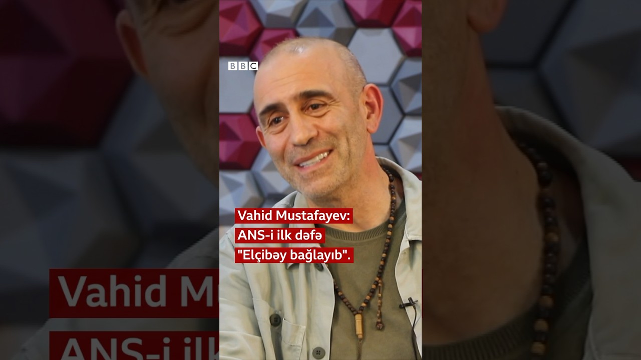 ANS-i ilk dəfə “Elçibəy bağlayıb”, Vahid Mustafayev