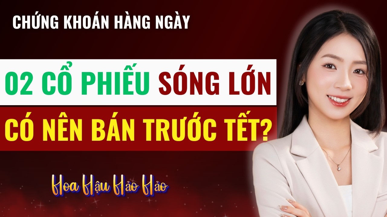 Top 02 cổ phiếu dẫn sóng: chứng khoán hàng ngày cổ phiếu hồi phục và dấu hiệu phân phối nguy hiểm