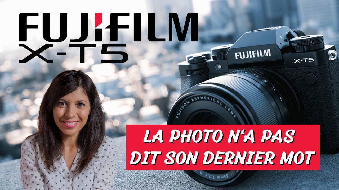 Fujifilm X-T5 : le retour en force de la photo ?