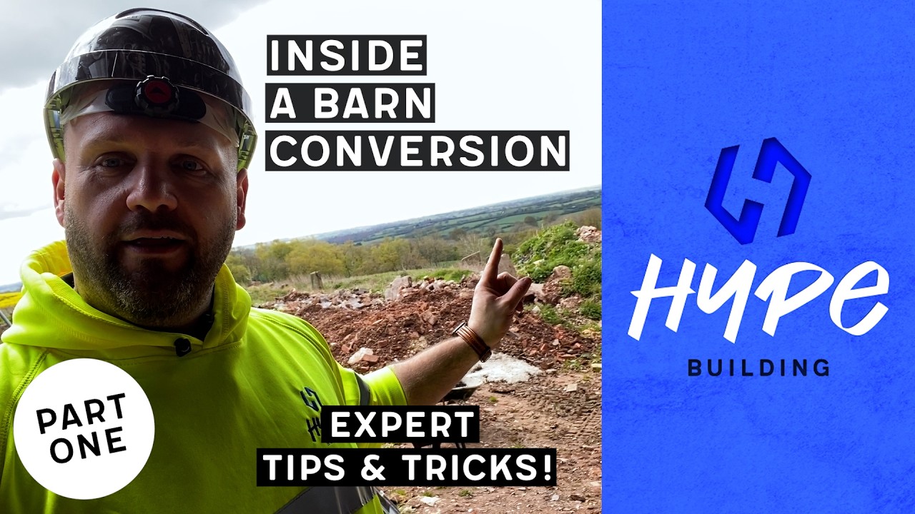 Inside a Barn Conversion - Expert Tips & Tricks - Part 1