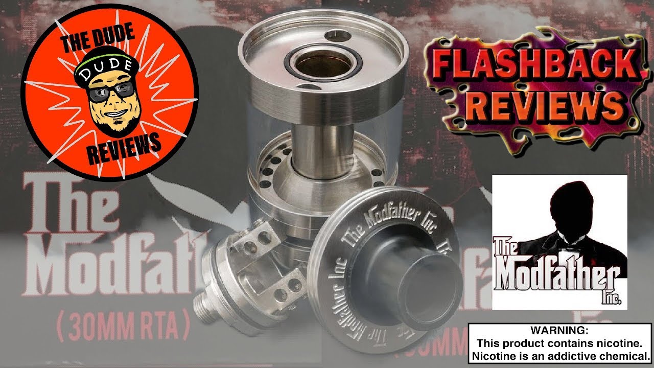 The Modfather 30mm RTA by The Modfather Inc./ FlashBack Review