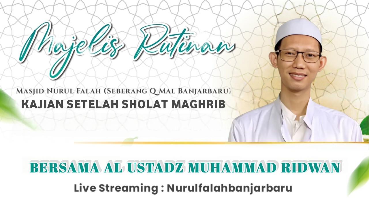 🔴[LIVE] KAJIAN MALAM SELASA AL USTADZ MUHAMMAD RIDWAN, 09 FEBRUARI 2026.