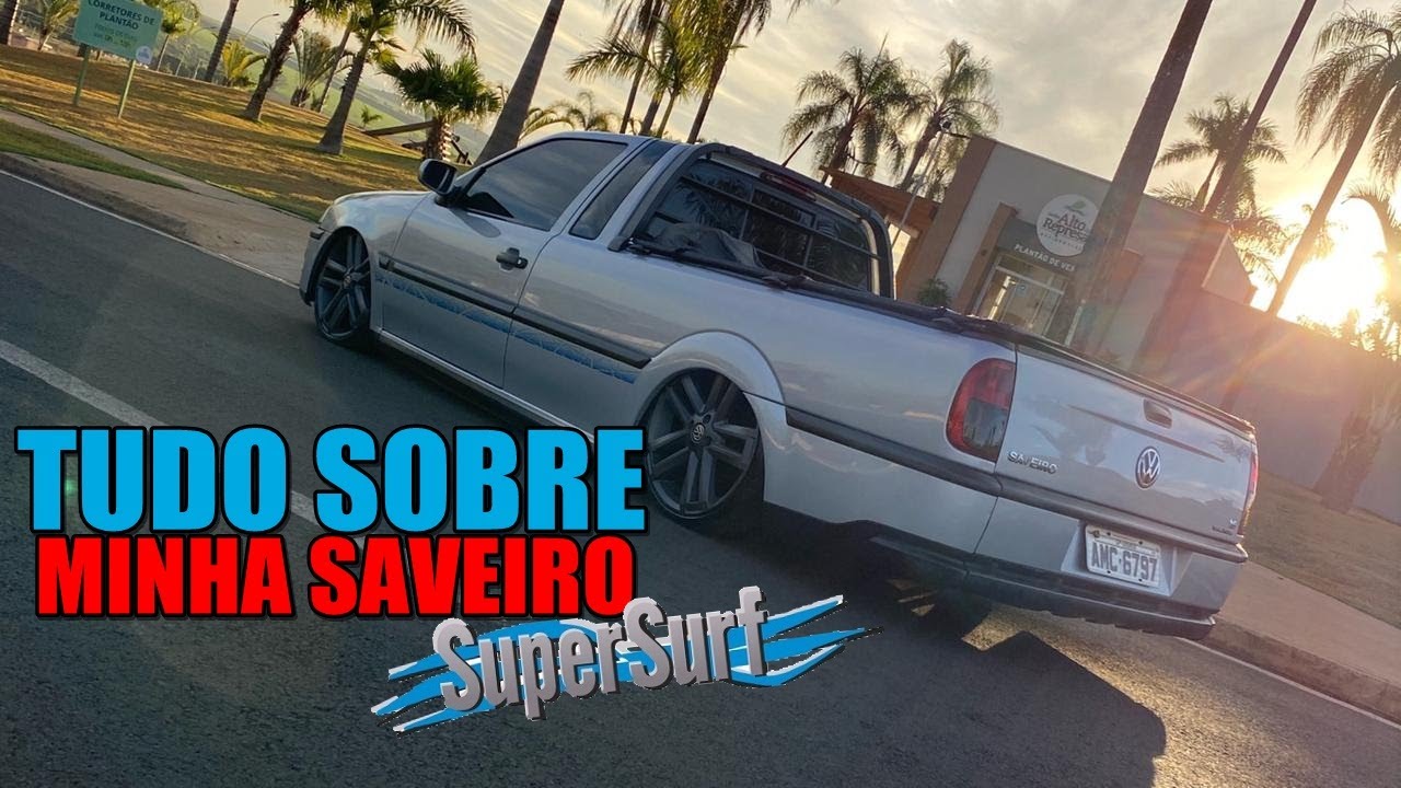 TUDO SOBRE MINHA SAVEIRO G3 SUPER SURF | DETALHES | 019Vlogs