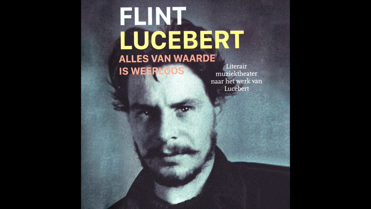 Theatergroep Flint - Lucebert - 19. De zeer oude zingt