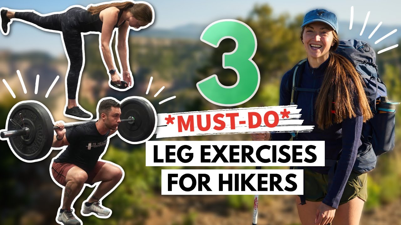 3 MUST-DO Leg Exercises for HIKERS *strength training for hiking*