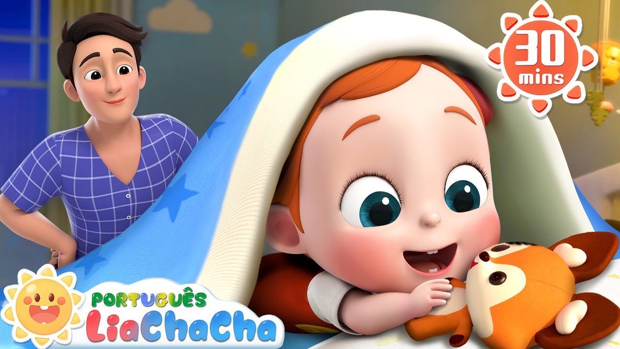Sim, Já é Hora de Nanar | Compilação | LiaChaCha em Português - Música Infantil & Canção Infantil