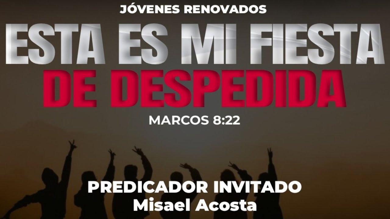 Esta Es Mi Fiesta De Despedida | Marcos 