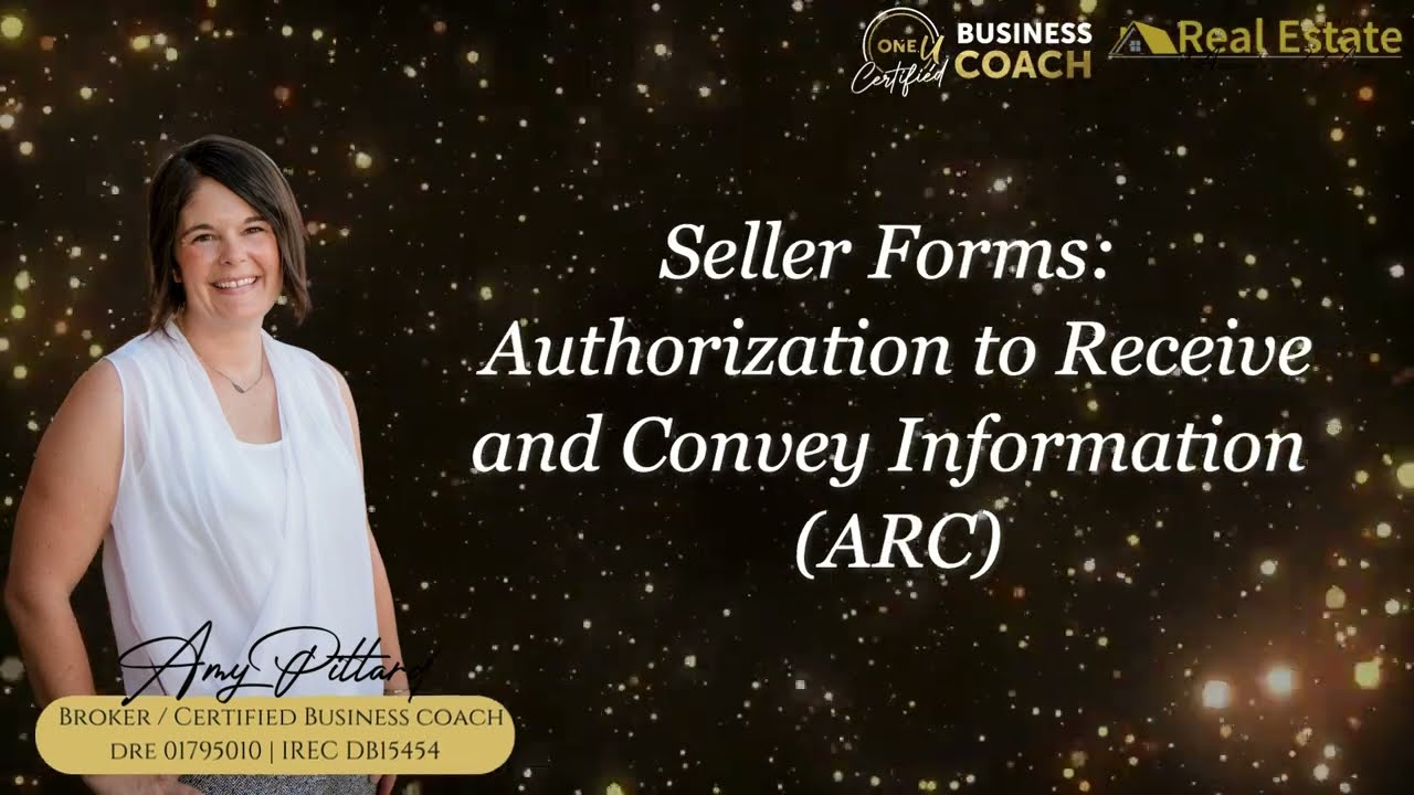 Seller Forms: Authorization to Receive and Convey Information (ARC)