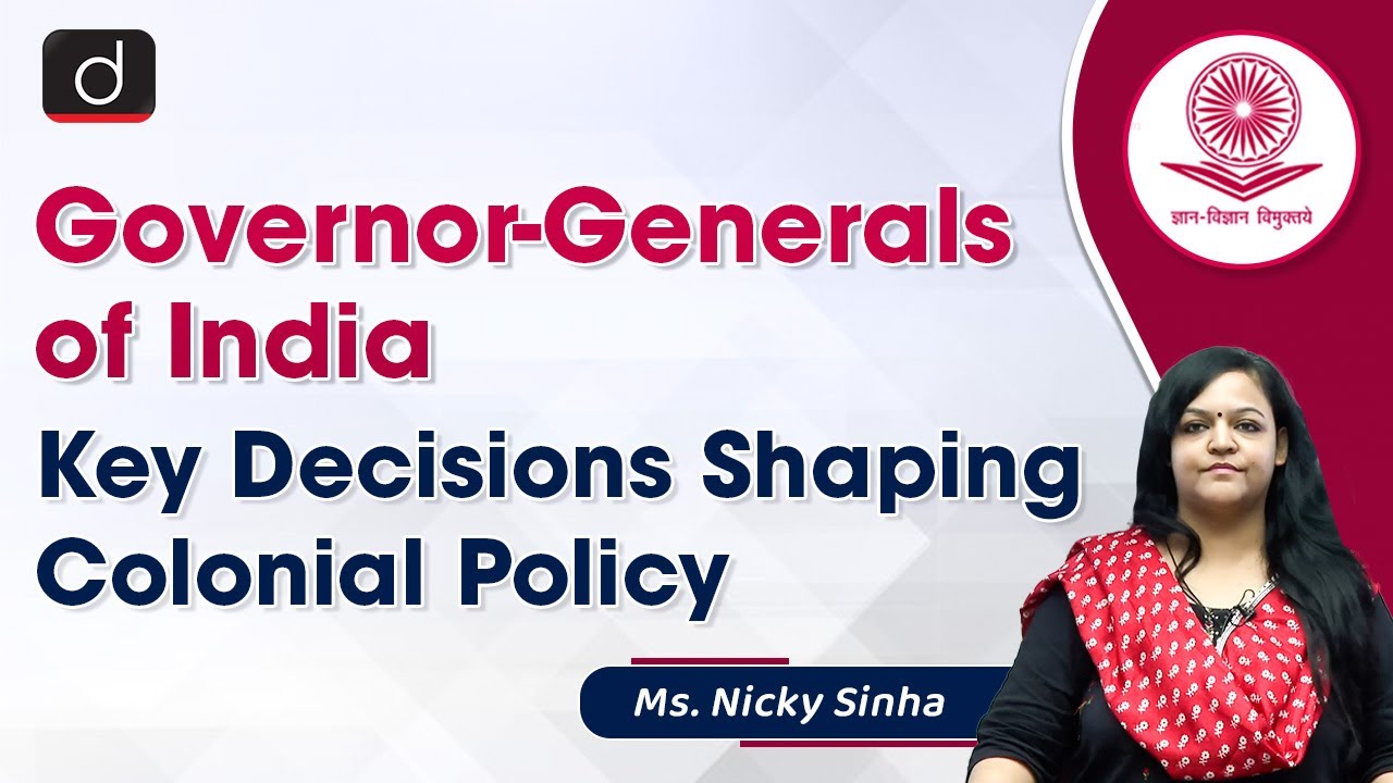Governor-Generals of India | UGC-NET History | Drishti Teaching Exams