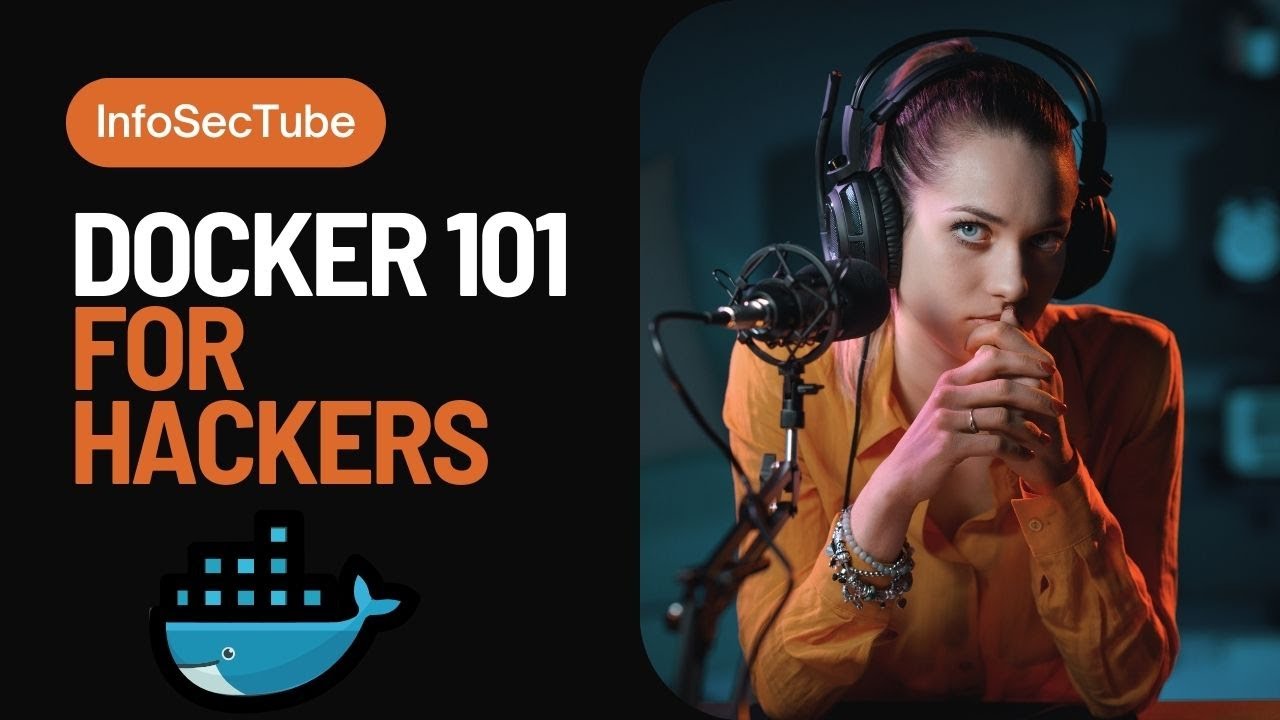 🎙 Docker 101 for Hackers | InfoSecPod
