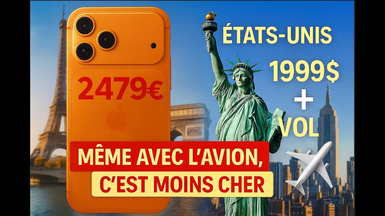 Un iPhone 17 + week-end à New York = Moins cher qu’en France 💵🤯