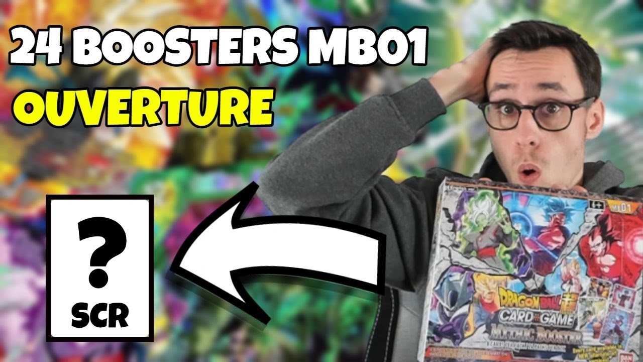 OUVERTURE DE LA BEST SCR ! EN 24 BOOSTERS  -  MYTHIC BOOSTER  MB01 - DRAGON BALL SUPER CARD GAME FR