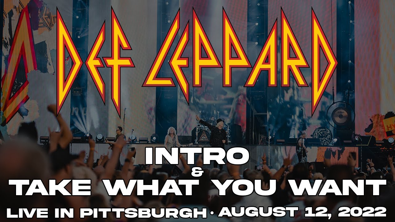 DEF LEPPARD - Intro / Take What You Want - Live In Pittsburgh 8/12/22